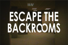 《逃离密室》/逃离后室/深入密室/逃出密室/Escape the Backrooms